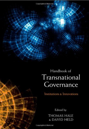 The Handbook Of Transnational Governance Institutions And Innovations 1st Edition Thomas Hale