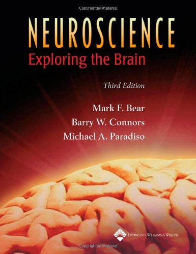 Neuroscience Exploring The Brain 3rd Mark F Bear Barry W Connors