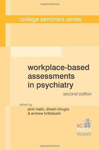 Workplacebased Assessments In Psychiatry 2nd Edition Dinesh Bhugra