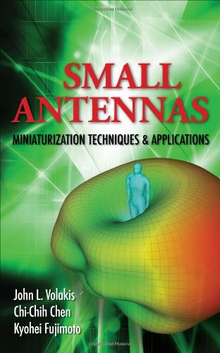Small Antennas Miniaturization Techniques And Applications 1st Edition John Volakis