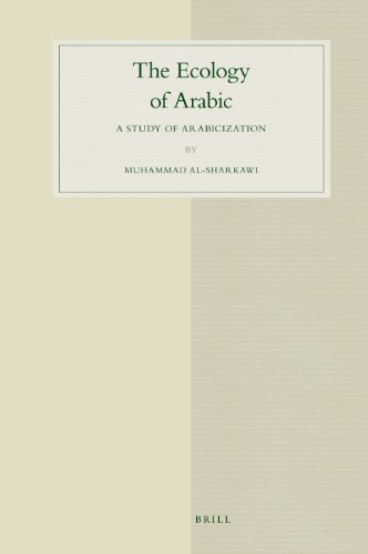 The Ecology Of Arabic 1st Edition Muhammad Alsharkawi