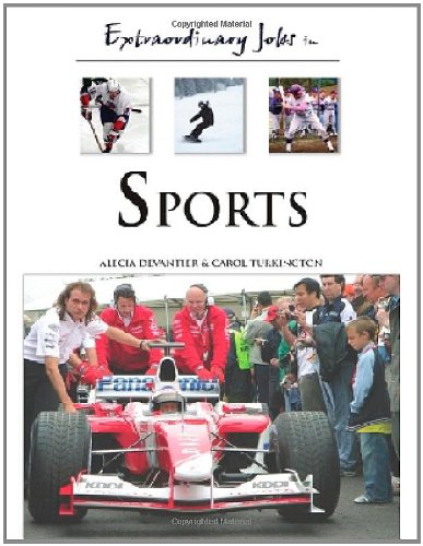 Extraordinary Jobs In Sports 1st Edition Alecia T Devantier