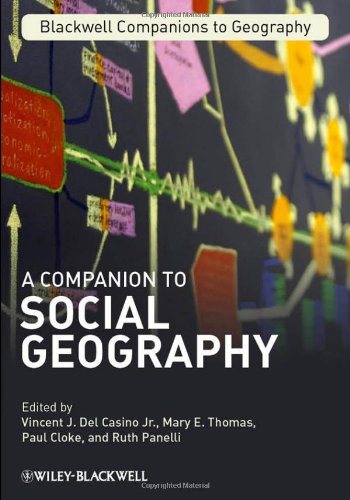 A Companion To Social Geography 1st Edition Vincent J Del Casino