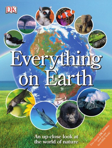 Everything On Earth Dk Publishing