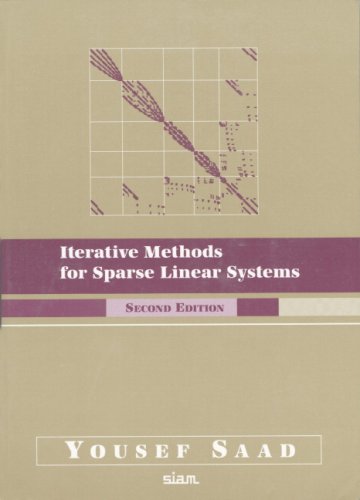 Iterative Methods For Sparse Linear Systems Second Edition Online Edition 567p 2011 Yousef Saad