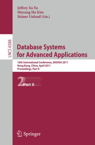 Database Systems For Advanced Applications 16th International Conference Dasfaa 2011 Hong Kong China April 2225 2011 Proceedings Part Ii 1st Edition Jiajun Liu