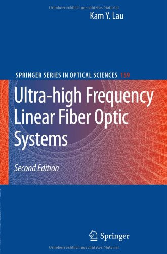 Ultrahigh Frequency Linear Fiber Optic Systems 2nd Edition Kam Lau Auth