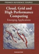 Cloud Grid And High Performance Computing Emerging Applications 1st Edition Emmanuel Udoh