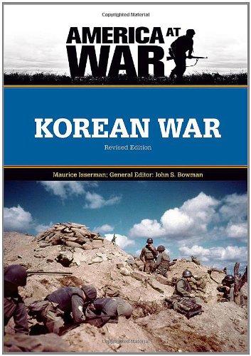 Korean War America At War Chelsea House Revised Edition Maurice Isserman
