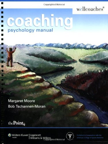 Coaching Psychology Manual Point Lippincott Williams Wilkins Margaret Moore