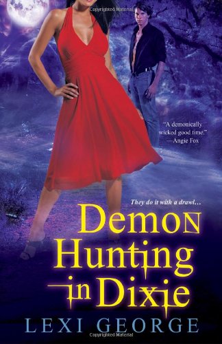 Demon Hunting In Dixie Lexi George