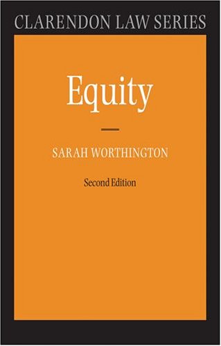 Equity Clarendon Law Series 2nd Edition Sarah Worthington