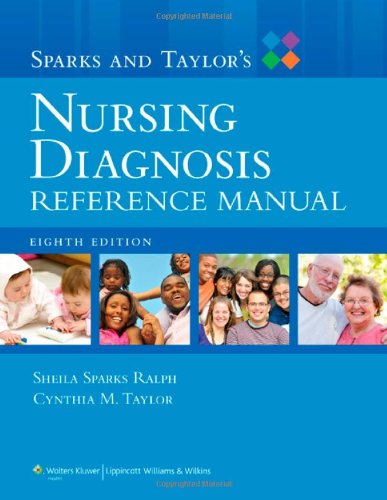 Sparks And Taylors Nursing Diagnosis Reference Manual 8th Edition 8th Edition Sheila Sparks Ralph