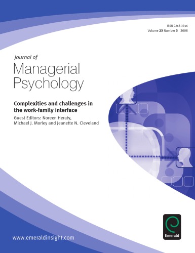 Journal Of Managerial Psychology Volume 233 Complexities And Challenges In The Workfamily Interface Noreen Heraty