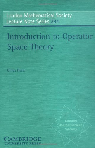 Introduction To Operator Space Theory Text Is Free Of Markings Gilles Pisier