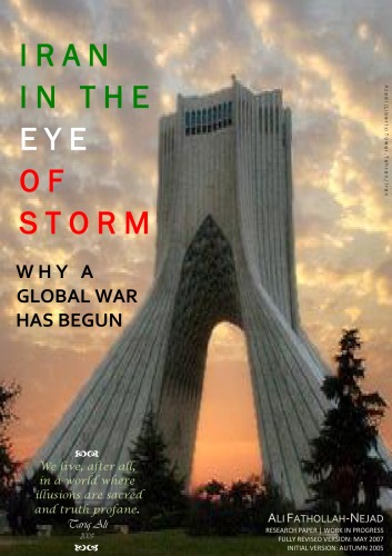 Iran In The Eye Of Storm Why A Global War Has Begun 2nd Edition Ali Fathollahnejad