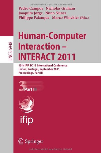 Humancomputer Interaction Interact 2011 13th Ifip Tc 13 International Conference Lisbon Portugal September 59 2011 Proceedings Part Iii 1st Edition Diego Martnez