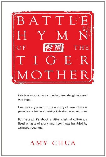 Battle Hymn Of The Tiger Mother First Edition Amy Chua