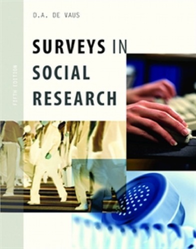Surveys In Social Research 5th Edition Social Research Today Series 5th Edition D A De Vaus