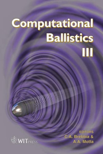 Computational Ballistics Iii C A Brebbia A A Motta