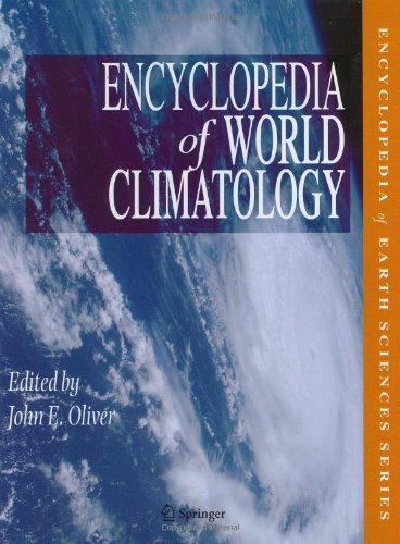 Encyclopedia Of World Climatology John E Oliver