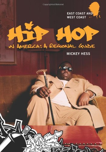 Hip Hop In America A Regional Guide 2 Volumes Mickey Hess