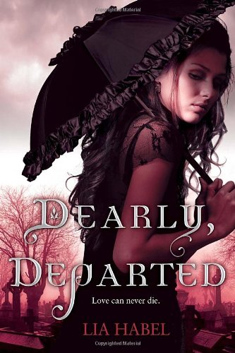 Dearly Departed 1st Edition Lia Habel