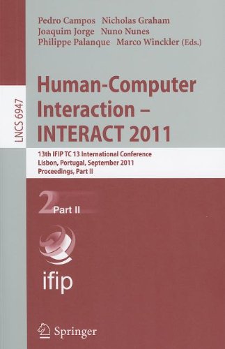Humancomputer Interaction Interact 2011 13th Ifip Tc 13 International Conference Lisbon Portugal September 59 2011 Proceedings Part Ii 1st Edition Michael Haller