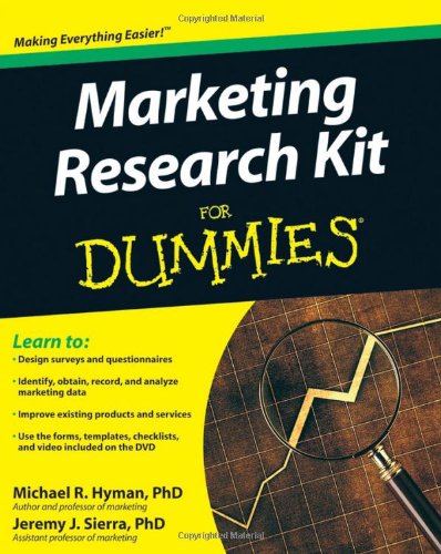 Marketing Research Kit For Dummies For Dummies Business Personal Finance 1st Michael Hyman Phd
