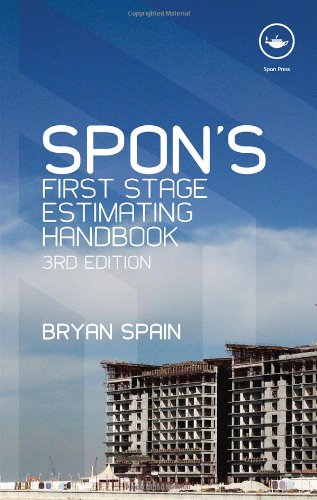 Spons First Stage Estimating Handbook Spons Estimating Costs Guides 3rd Edition 3rd Edition Bryan Spain