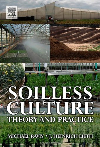 Soilless Culture Theory And Practice 1st Edition Michael Raviv