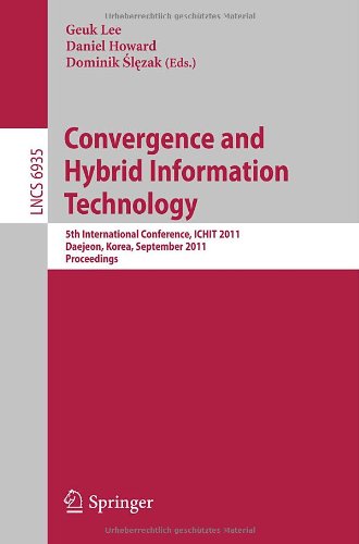 Convergence And Hybrid Information Technology 5th International Conference Ichit 2011 Daejeon Korea September 2224 2011 Proceedings 1st Edition He Li