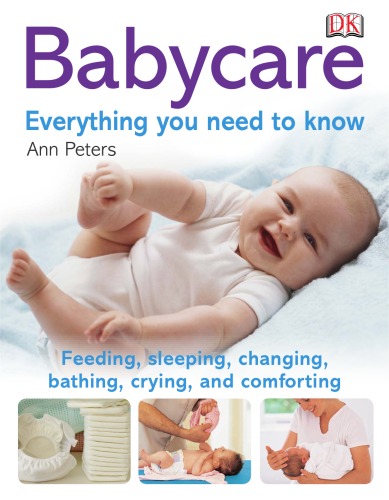 Babycare Everything You Need To Know Ann Peters