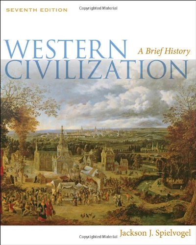 Western Civilization A Brief History 7th Edition Jackson J Spielvogel