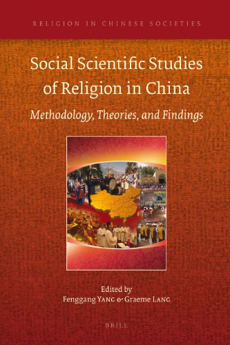 Social Scientific Studies Of Religion In China Methodology Theories And Findings Fenggang Yang