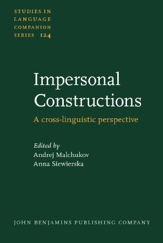 Impersonal Constructions A Crosslinguistic Perspective Andrej Malchukov