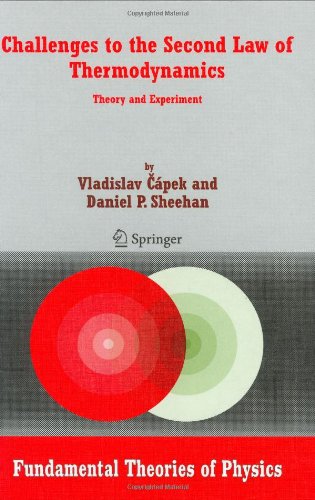 Challenges To The Second Law Of Thermodynamics Theory And Experiment 1st Edition Vladislav Capek