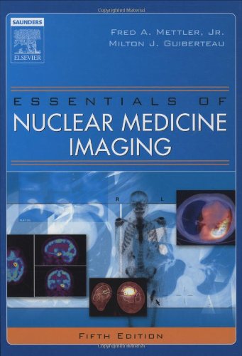 Essentials Of Nuclear Medicine Imaging 5th Edition 5th Edition Fred A Mettler Jr Md Mph