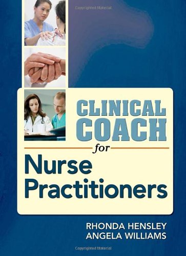 Clinical Coach For Nurse Practitioners Daviss Clinical Coach 1st Edition Hensley