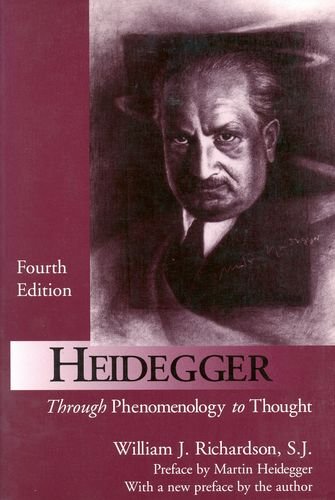 Heidegger Through Phenomenology To Thought 4th Edition William J Richardson