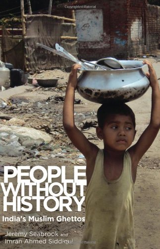 People Without History Indias Muslim Ghettos Jeremy Seabrook