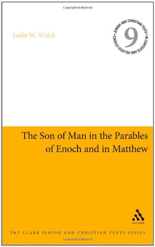 Son Of Man In The Parables Of Enoch And In Matthew Leslie W Walck