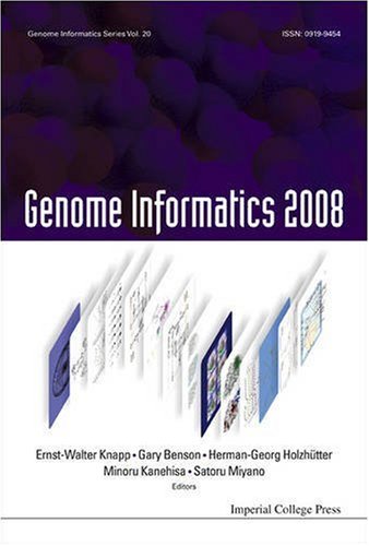 Genome Informatics Proceedings Of The 8th Annual International Workshop On Bioinformatics And Systems Biology Ibsb 2008 1st Edition Ernstwalter Knapp