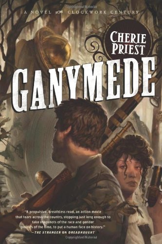 Ganymede First Edition Cherie Priest