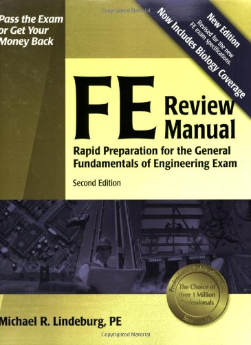 Fe Review Manual Rapid Preparation For The General Fundamentals Of Engineering Exam 2nd Edition Michael R Lindeburg