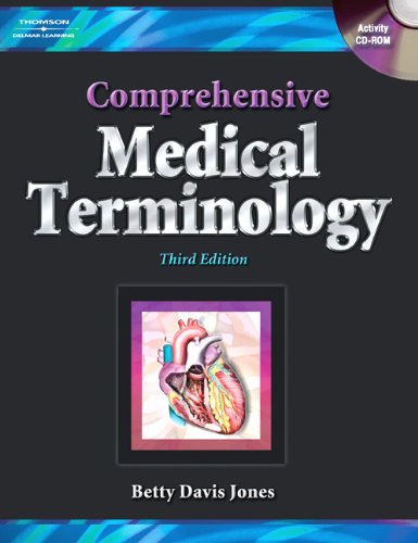 Comprehensive Medical Terminology Third Edition 3rd Edition Betty Davis Jones