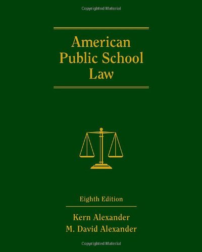 American Public School Law 8th Kern Alexander M David Alexander