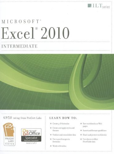 Excel 2010 Intermediate Student Manual Student Axzo Press