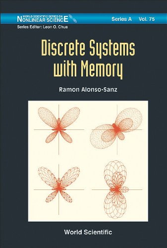 Discrete Systems With Memory World Scientific Series On Nonlinear Science Series A 1st Edition Ramon Alonsosanz