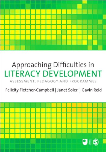 Approaching Difficulties In Literacy Development Assessment Pedagogy And Programmes Felicity Fletchercampbell